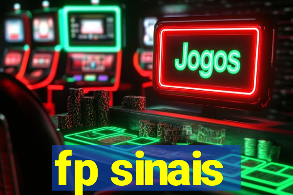 fp sinais